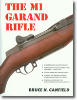 Canfield The M1 Garand Rifle